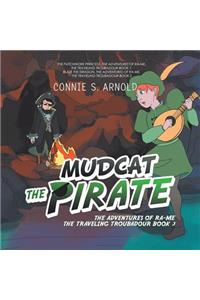 Mudcat the Pirate