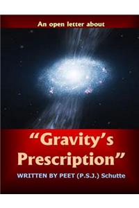 open letter about ?Gravity's Prescription?