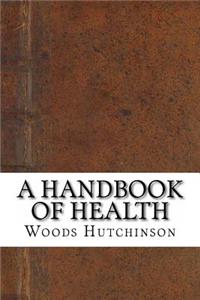 A Handbook of Health