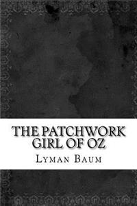 The Patchwork Girl of Oz