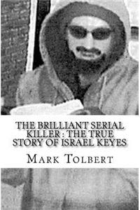 The Brilliant Serial Killer