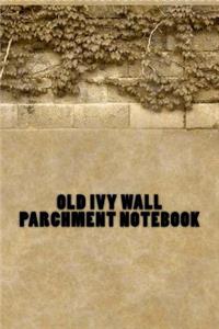 Old Ivy Wall Parchment Notebook