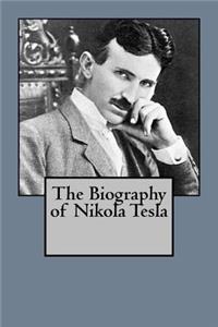 Biography of Nikola Tesla
