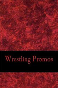 Wrestling Promos