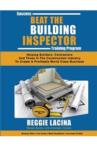 Beat the Building Inspector Success Training Program