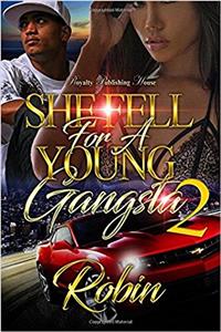 She Fell for a Young Gangsta: Volume 2 (She Fell for a Gangsta)