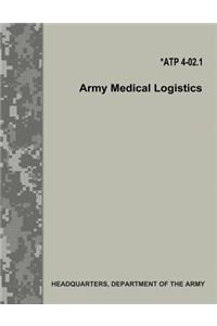 Army Medical Logistics (ATP 4-02.1)