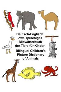 Deutsch-Englisch Zweisprachiges Bildwörterbuch der Tiere für Kinder Bilingual Children's Picture Dictionary of Animals