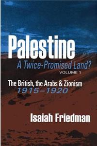 Palestine: A Twice-Promised Land?