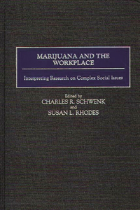 Marijuana and the Workplace