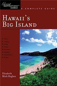 Explorer's Guide Hawaii's Big Island: A Great Destination