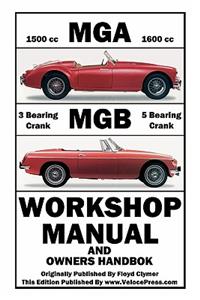 Mga & Mgb Workshop Manual & Owners Handbook
