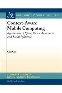Context-Aware Mobile Computing