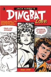 Jack Kirby’s Dingbat Love