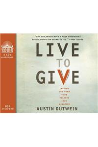 Live to Give (Library Edition)