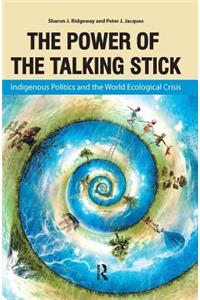 Power of the Talking Stick