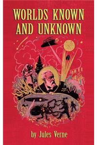 Worlds Known and Unknown (hardback)