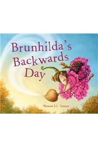 Brunhilda's Backwards Day