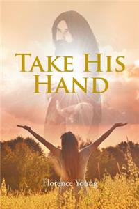 Take His Hand