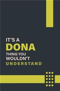 It's a Dona Thing You Wouldn't Understand