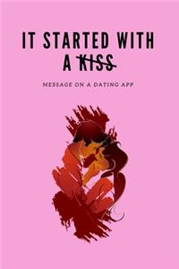 It Started With A Message On A Dating App