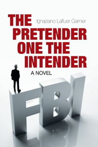 Pretender One the Intender