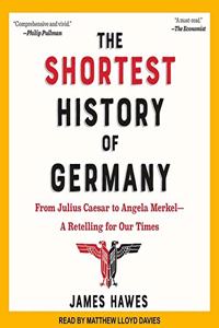 Shortest History of Germany