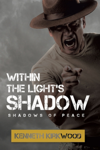 Within the Light's SHADOW