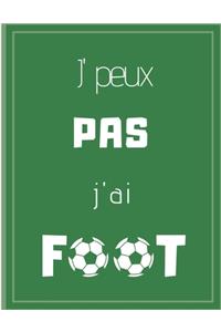 J'peux pas j'ai foot