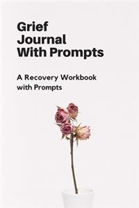 Grief Journal With Prompts