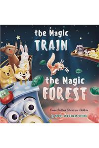 The Magic Train in the Magic Forest (Funny Bedtime Stories for Children)