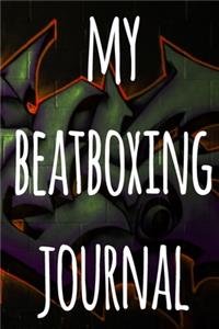 My Beatboxing Journal