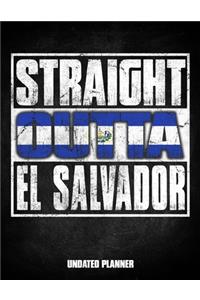 Straight Outta El Salvador Undated Planner