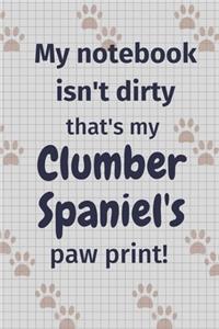My notebook isn't dirty that's my Clumber Spaniel's paw print!