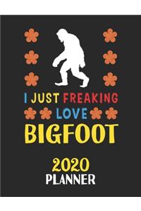 I Just Freaking Love Bigfoot 2020 Planner