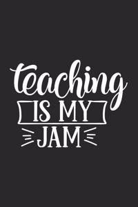 Teaching Is My Jam