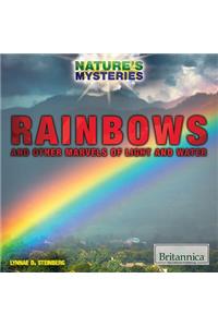 Rainbows and Other Marvels of Light and Water