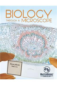 Biology Through a Microscope