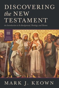 Discovering the New Testament