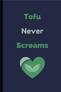 Tofu Never Screams
