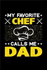 My Favorite Chef Calls Me Dad