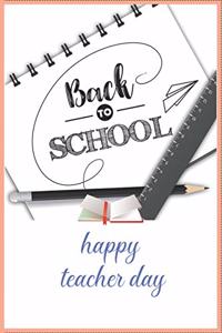 Back to School Happy Teacher Day