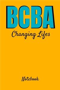 Bcba Changing Lifes Notebook