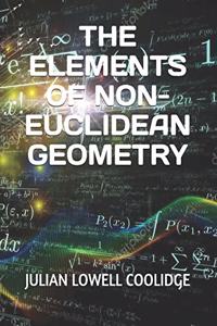 The Elements of Non-Euclidean Geometry