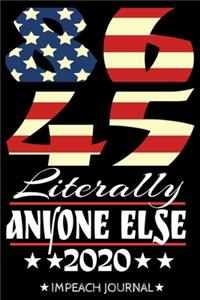 8645 Literally Anyone Else 2020