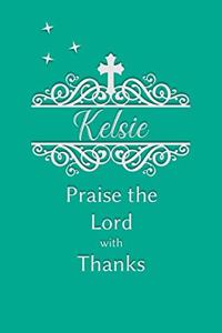 Kelsie Praise the Lord with Thanks