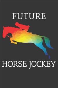 Future Horse Jockey Notebook