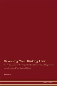 Reversing Your Kinking Hair