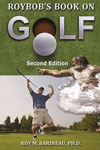 Roybob's Book on Golf