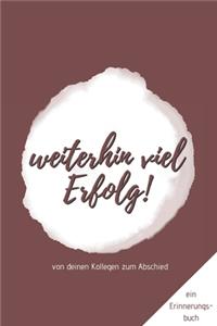 Erinnerungsbuch von deinen Kollegen zum Abschied 